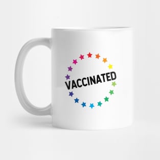 VACCINATED - Vaccinate against the Virus, End the Pandemic! Mug